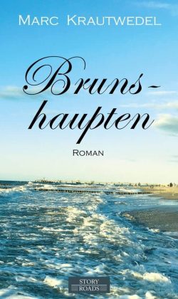 Brunshaupten_Roman_Krautwedel_cover_600